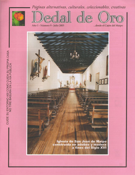 En la portada del nº 9, vemos una fotografía del interior de la iglesia de San José de Maipo, la que fue construida a fines del siglo XVI con adobes y madera. Fué tomada por: Francisco Zavala C.