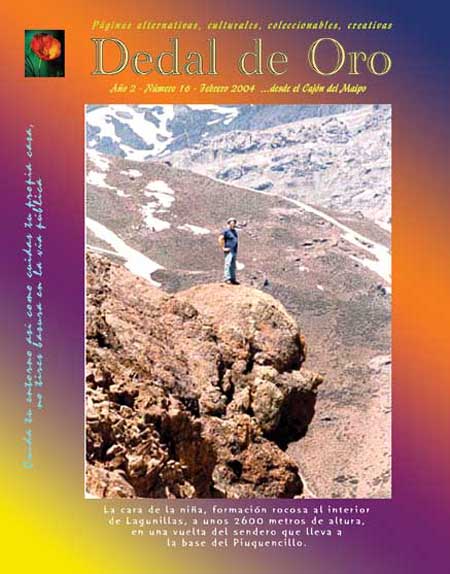Portada del número 16. Febrero del 2004. La cara de la niña, formación rocosa al interior de Lagunillas, a unos 2600 metros de altura, en una vuelta del sendero que lleva a la base del Piuquencillo.