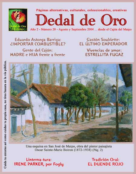 Portada del número 20. .Agosto- Septiembre del 2004. La fotografía es un cuadro de una esquina de San José de Maipo, obra del pintor paisajista Oscar Sainte-Marie Boiron .